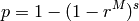 p = 1 - (1 - r^M)^s