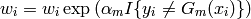 w_i = w_i \exp{ \left( \alpha_m I\{ y_i \neq G_m(x_i) \} \right) }